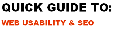 Quick Guide to Web Usability & SEO